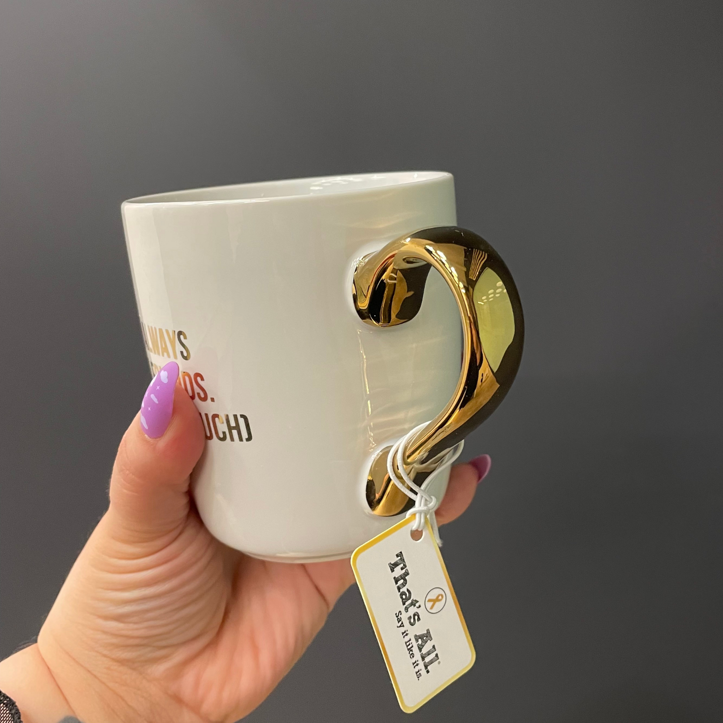 We'll Always Be Best Friends (You Know Too Much) Mug with Gold Handle