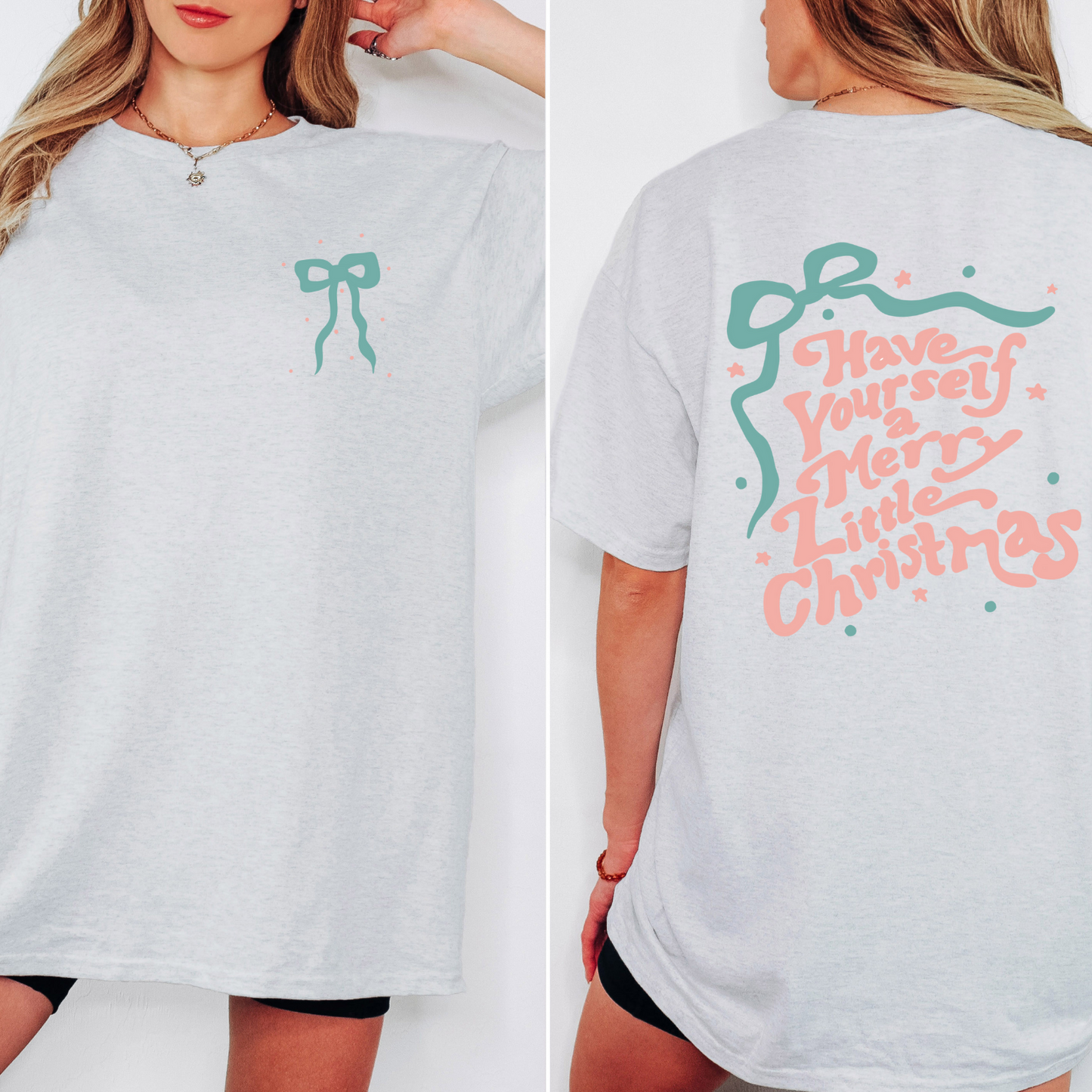 Have Yourself a Merry Little Christmas Shirt