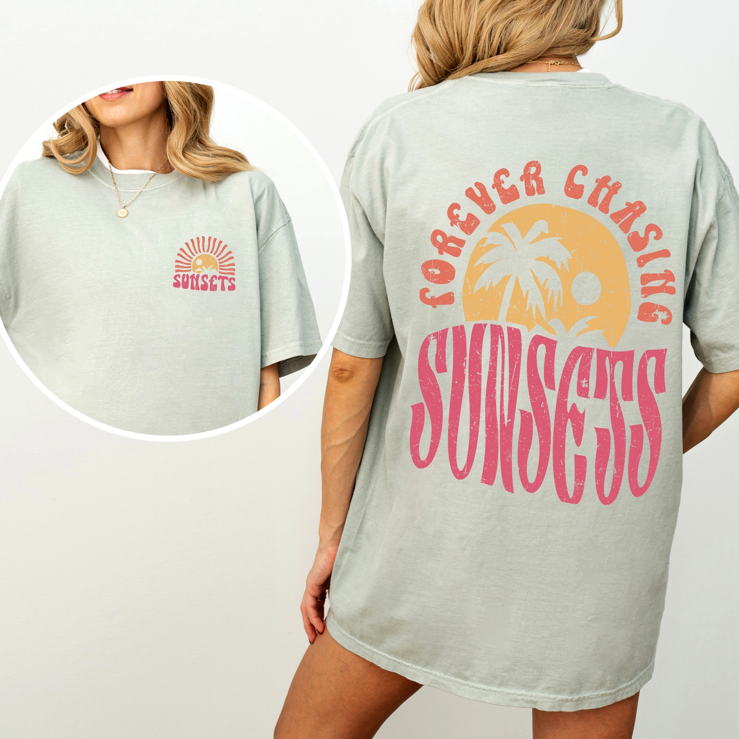 Forever Chasing Sunsets Comfort Colors T-Shirt